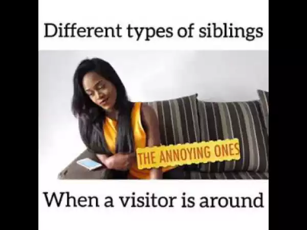 Video (skit): Maraji – Different Types of Siblings When a Visitor is Around